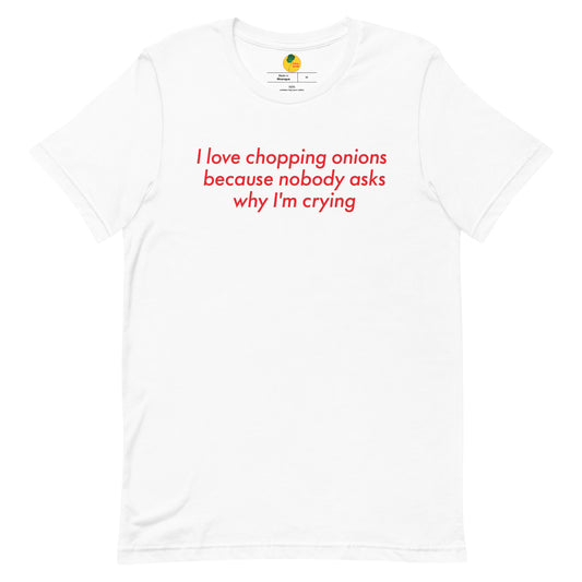 I Love Chopping Onions T-Shirt